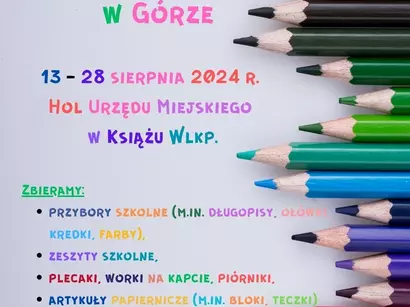 Trwa zbiórka artykułów szkolnych dla dzieci z Domu Dziecka w Górze -  zachęcamy do udziału