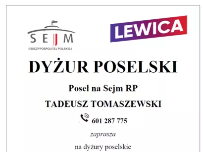 Dyżur poselski Posła na Sejm RP, Tadeusza Tomaszewskiego