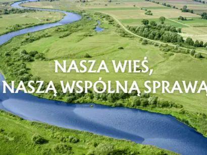 Konkurs dla organizacji pozarządowych pod nazwą „Nasza wieś, naszą wspólną sprawą”