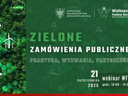 WEBINARIUM | Zielone zamówienia publiczne - praktyka, wyzwania, przyszłość