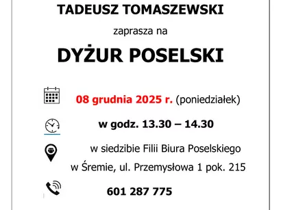 Dyżur poselski Posła na Sejm RP, Tadeusza Tomaszewskiego