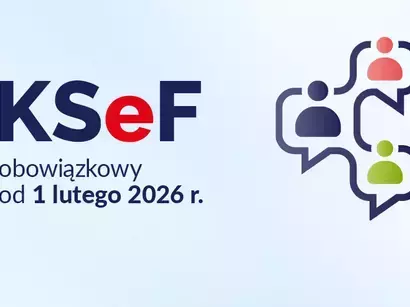 Działania informacyjno - promocyjne związane z wdrożeniem KSeF