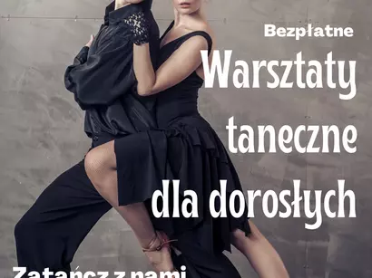 Bezpłatne warsztaty taneczne dla dorosłych