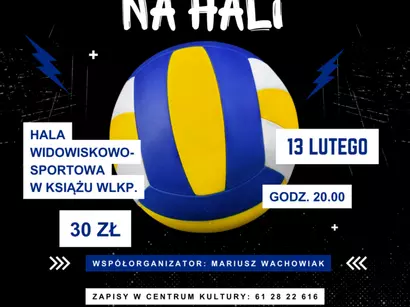 Nocna siatkówka na Hali