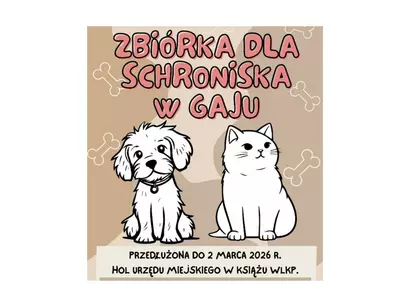 Przedłużenie akcji dla podopiecznych Schroniska dla Zwierząt w Gaju 
