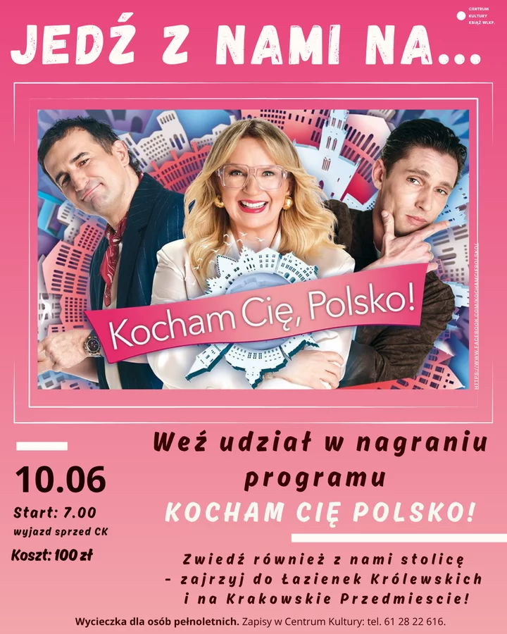 “Kocham Cię Polsko” i zwiedzanie Warszawy!