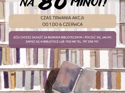 „Zostań bibliotekarzem na 80 minut”