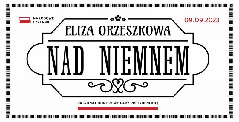 Narodowe Czytanie „Nad Niemnem” Elizy Orzeszkowej