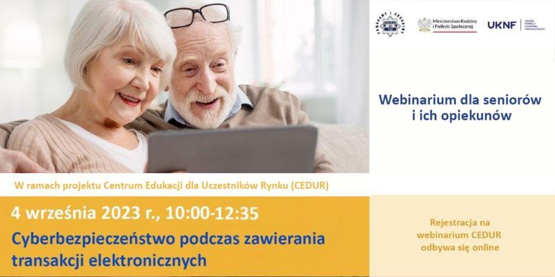 Webinarium pod nazwą „Cyberbezpieczeństwo podczas zawierania transakcji elektronicznych”